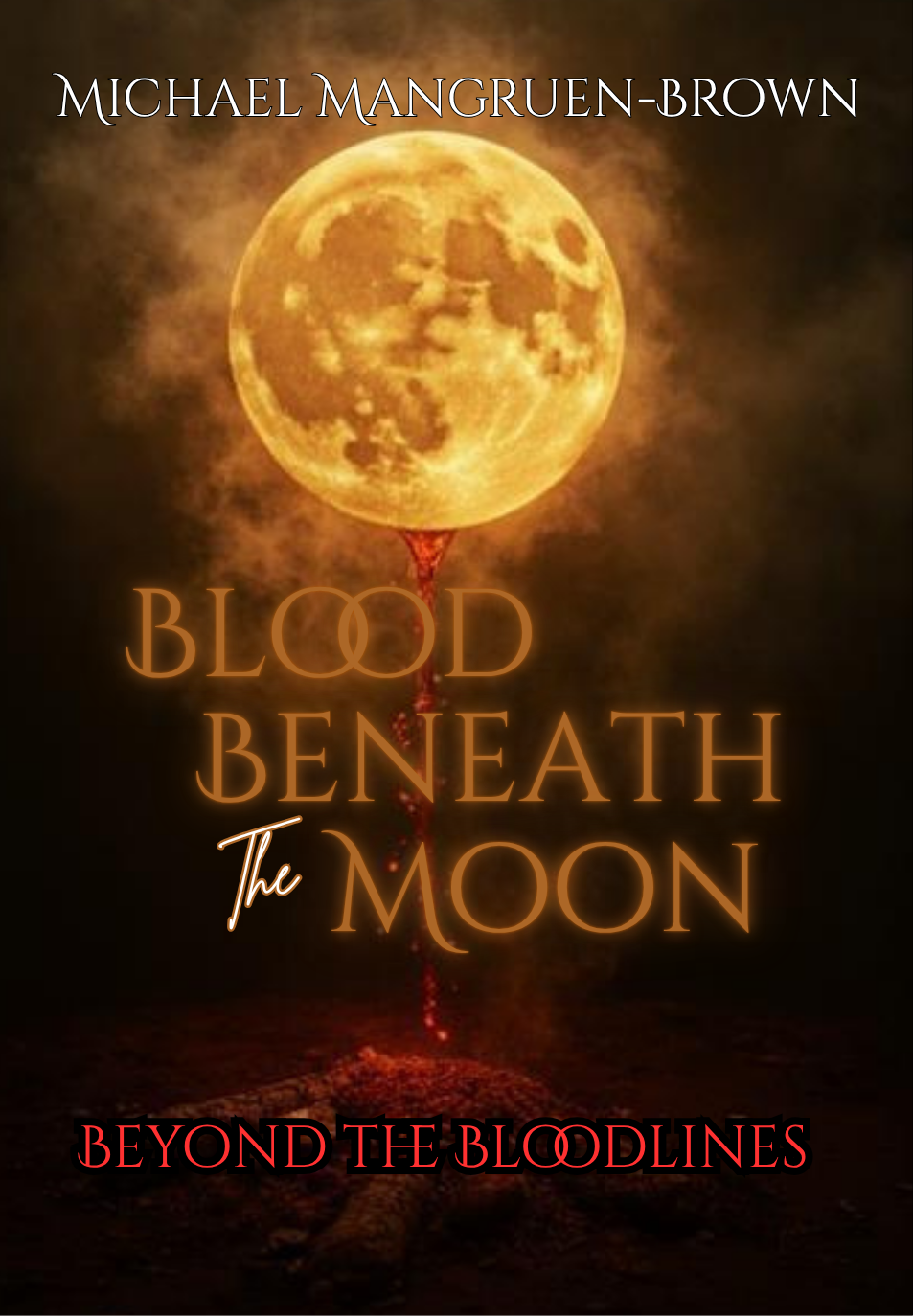 Blood Beneath the Moon